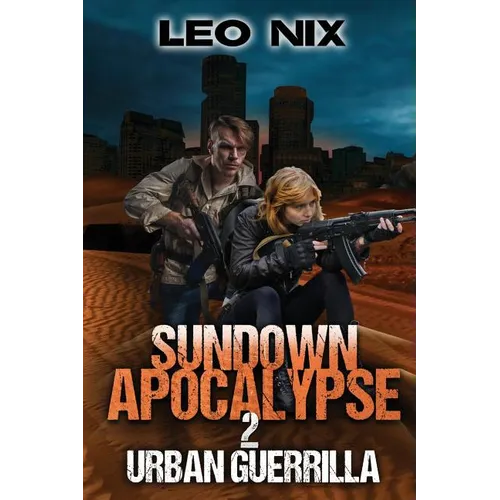 Sundown Apocalypse 2: Urban Guerrilla - Paperback