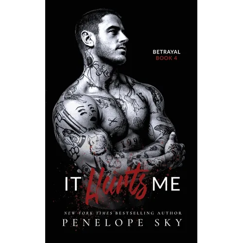It Hurts Me: A Forbidden Dark Romance - Paperback