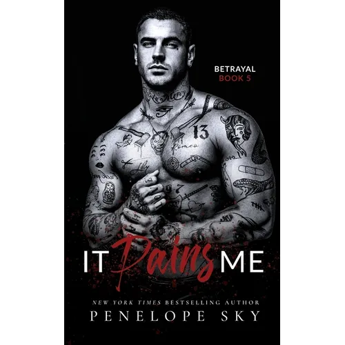 It Pains Me: A Forbidden Dark Romance - Paperback