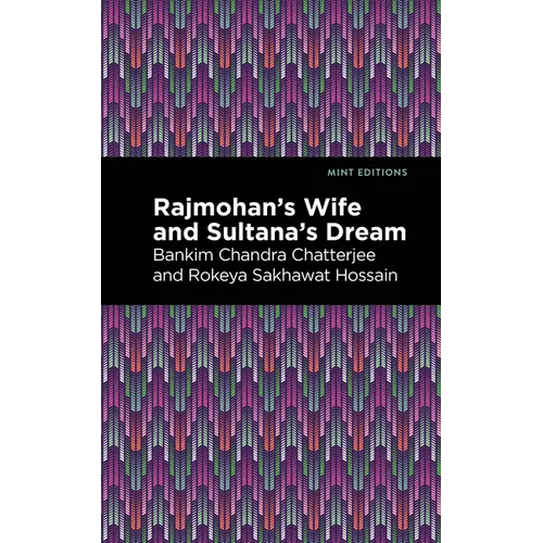 Rajmohan's Wife and Sultana's Dream - Hardcover