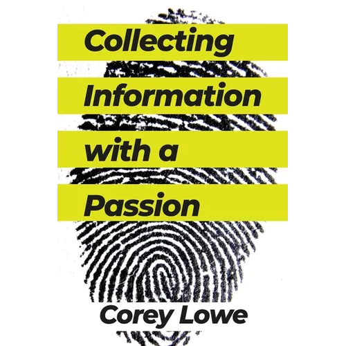 Collecting Information with a Passion - Paperback