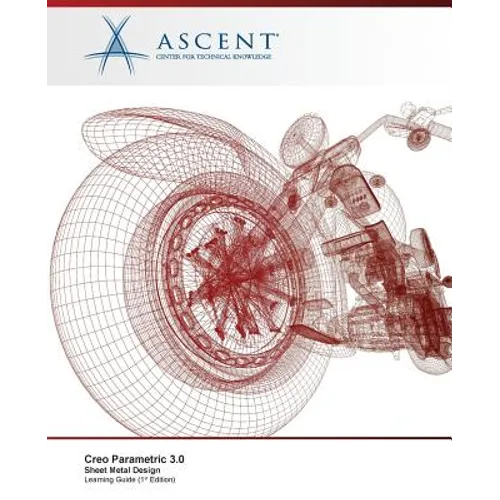 Creo Parametric 3.0: Sheet Metal Design - Paperback