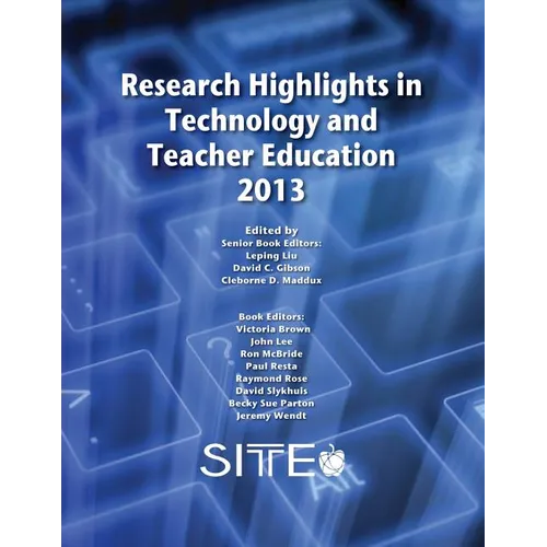 Research Highlights in Technology and Teacher Education 2013 - Paperback