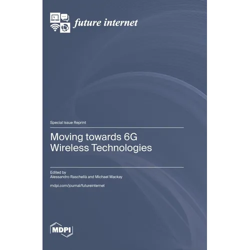 Moving towards 6G Wireless Technologies - Hardcover