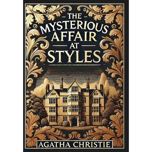 The Mysterious Affair at Styles (Collector's Edition) (Laminated Hardback with Jacket) - Hardcover