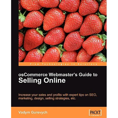 Oscommerce Webmaster's Guide to Selling Online - Paperback