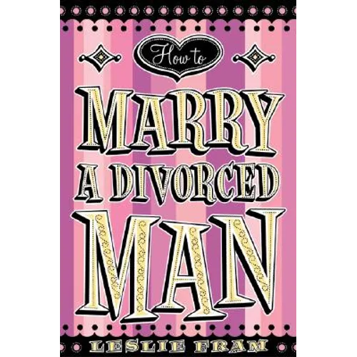 How to Marry a Divorced Man - Paperback
