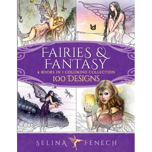 Fairies and Fantasy Coloring Collection: 4 Books in 1 - 100 Designs - Paperback