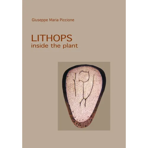 Lithops inside the plant - Paperback