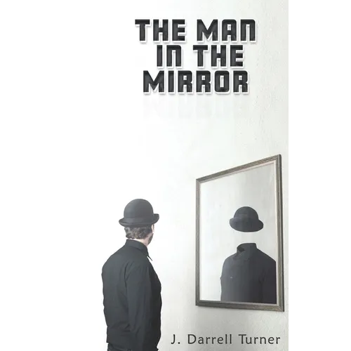 The Man in the Mirror - Paperback