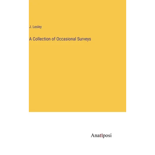 A Collection of Occasional Surveys - Hardcover