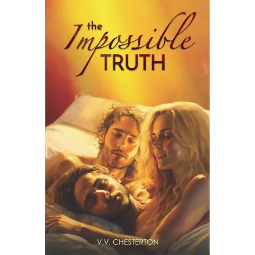 The Impossible Truth: Bisexual MMF Erotic Ménage Romance - Paperback