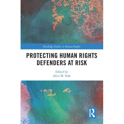Protecting Human Rights Defenders at Risk - Paperback