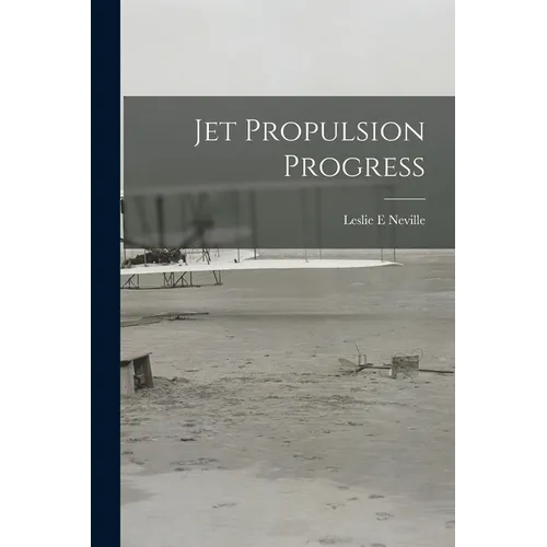 Jet Propulsion Progress - Paperback
