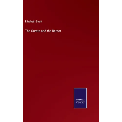 The Curate and the Rector - Hardcover