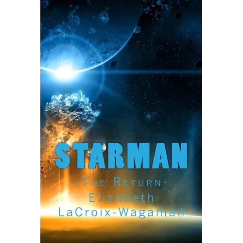 Starman: -The Return- - Paperback