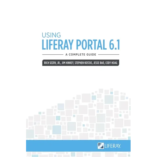 Using Liferay Portal 6.1 - Paperback
