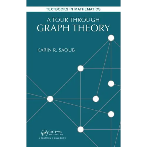 A Tour through Graph Theory - Paperback