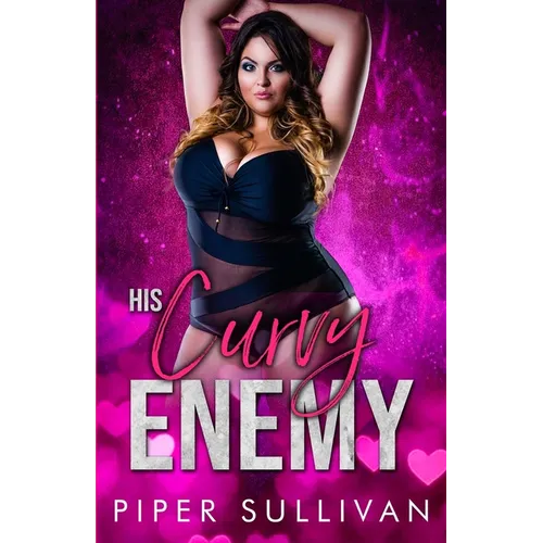 His Curvy Enemy: A Sassy Girl Romance - Paperback
