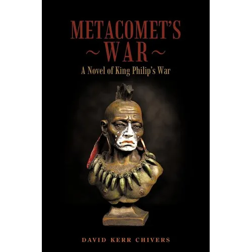 Metacomet's War: A Novel of King Philip's War - Paperback