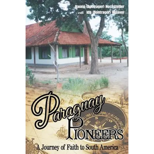 Paraguay Pioneers - Paperback