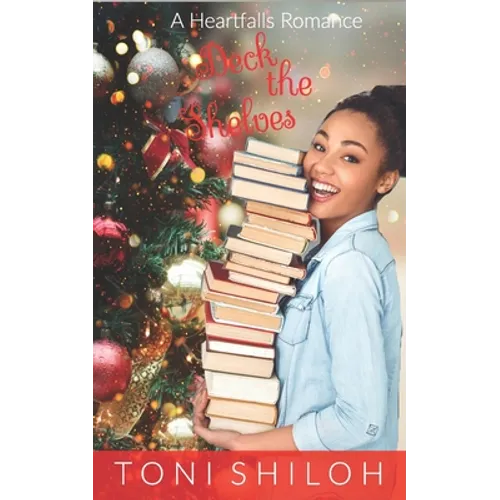 Deck the Shelves: A Heartfalls Romance - Paperback