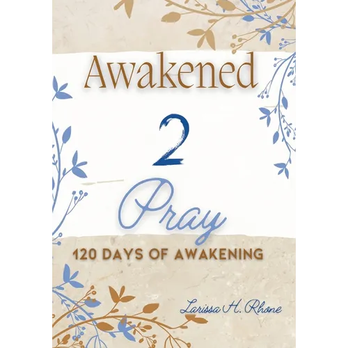 Awakened 2 Pray - Paperback