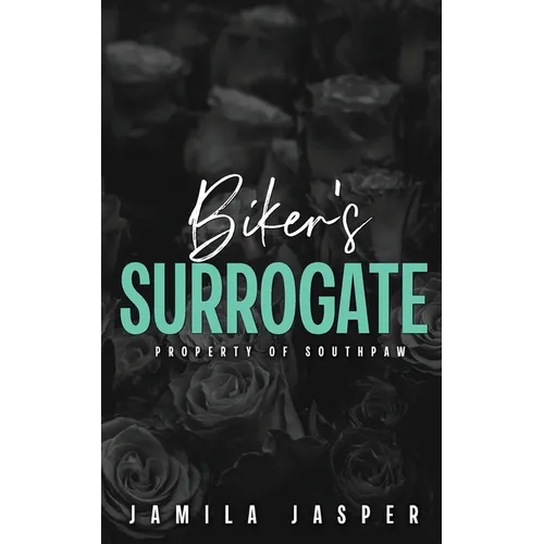 Biker's Surrogate: Property of Southpaw: BWWM Dark Motorcycle Club Romance - Paperback