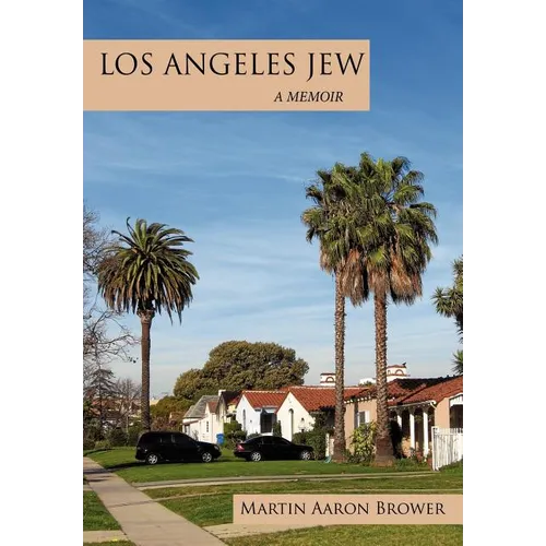 Los Angeles Jew: A Memoir - Hardcover