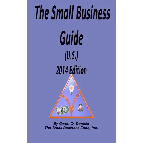 The Small Business Guide 2014 Edition - Paperback
