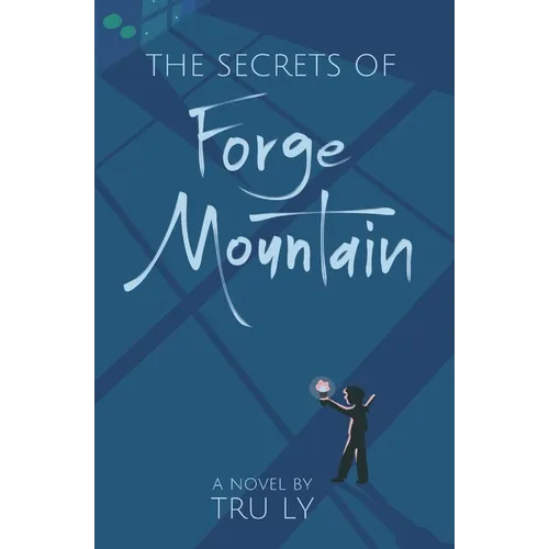 The Secrets of Forge Mountain - Paperback
