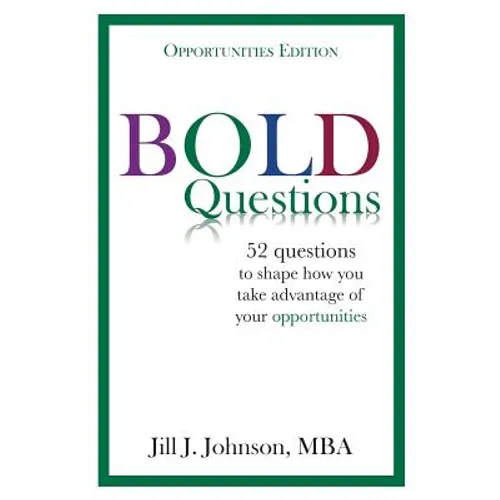 BOLD Questions - OPPORTUNITIES EDITION: Opportunities Edition - Paperback
