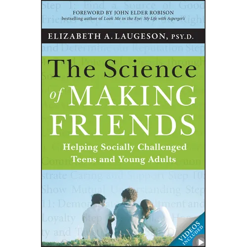 The Science of Making Friends: Helping Socially Challenged Teens and Young Adults [With DVD] - Paperback