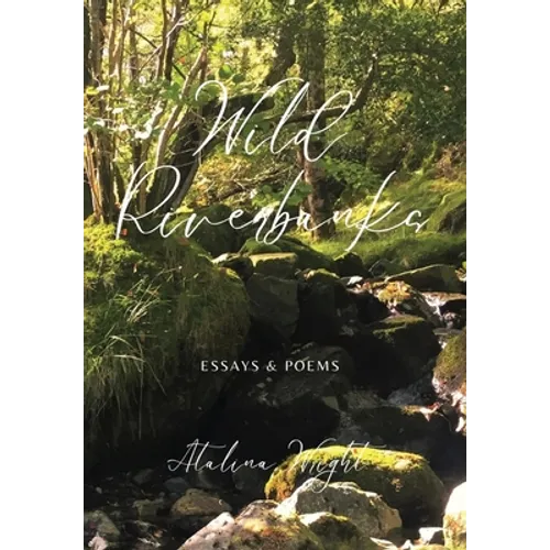 Wild Riverbanks - Hardcover