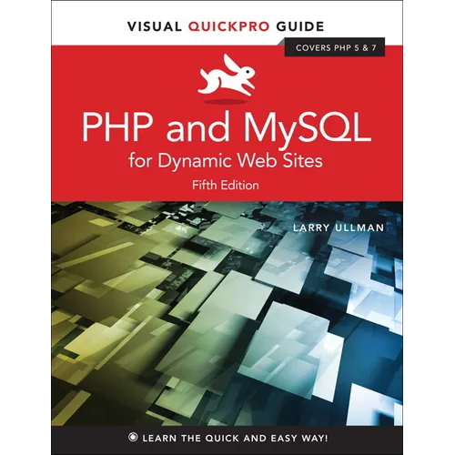 PHP and MySQL for Dynamic Web Sites: Visual Quickpro Guide - Paperback