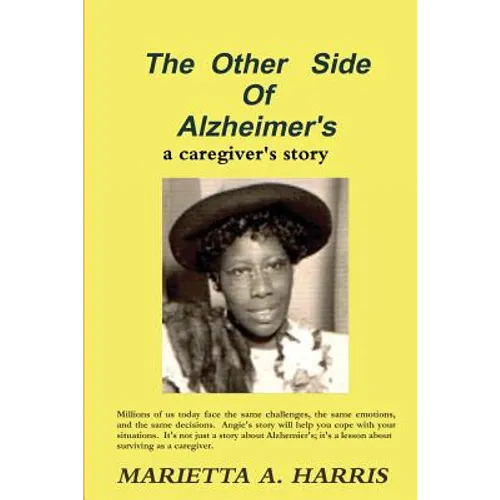The Other Side of Alzheimer's, a caregiver's story - Paperback
