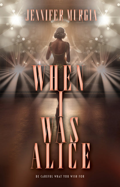 When I Was Alice - Hardcover