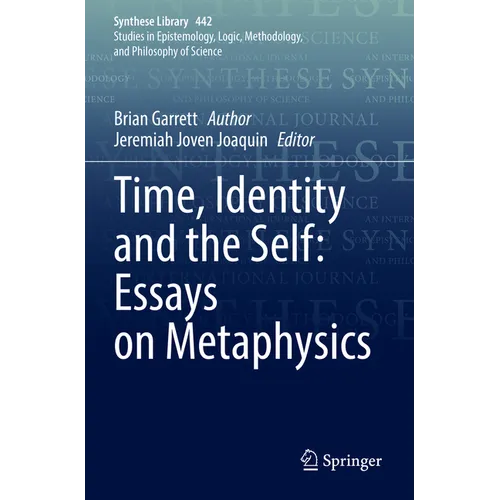 Time, Identity and the Self: Essays on Metaphysics - Paperback
