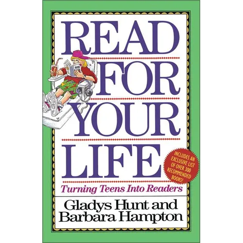 A Read for Your Life: Turning Teens Into Readers - Paperback