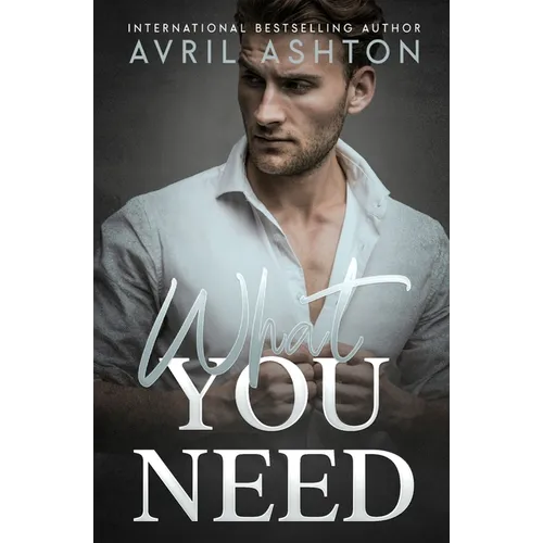What You Need: An Opposites Attract, Hurt/Comfort Gay Romance - Paperback