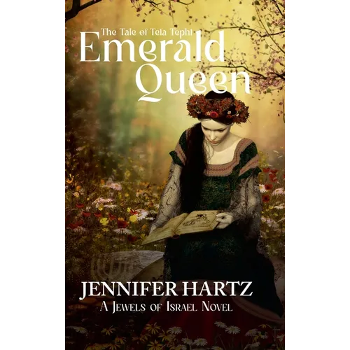 Emerald Queen: The Tale of Teia Tephi - Hardcover