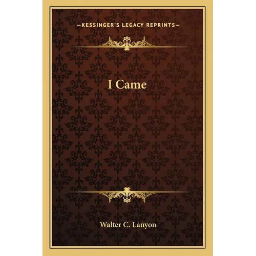 I Came - Paperback