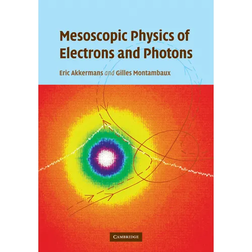 Mesoscopic Physics of Electrons and Photons - Paperback