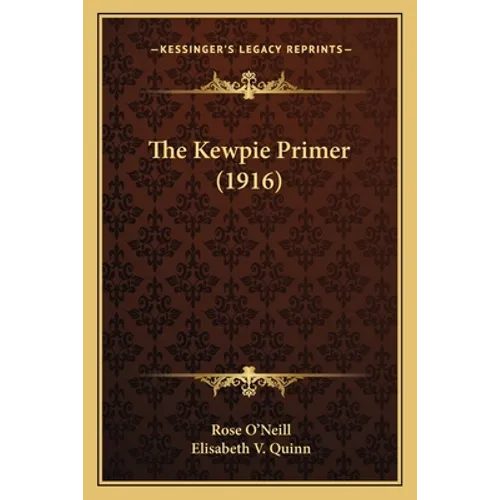 The Kewpie Primer (1916) - Paperback
