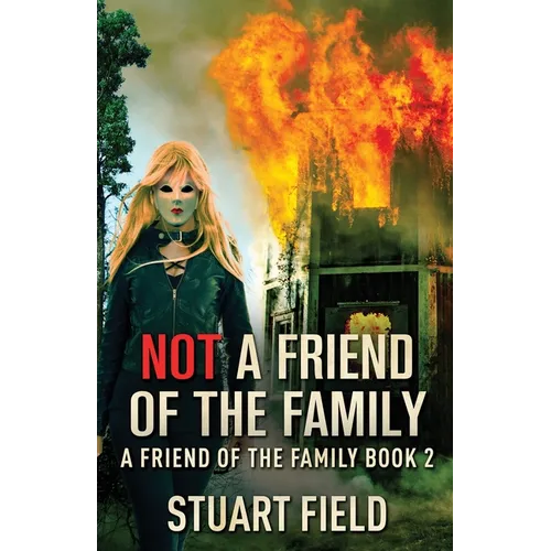 Not A Friend Of The Family - Paperback