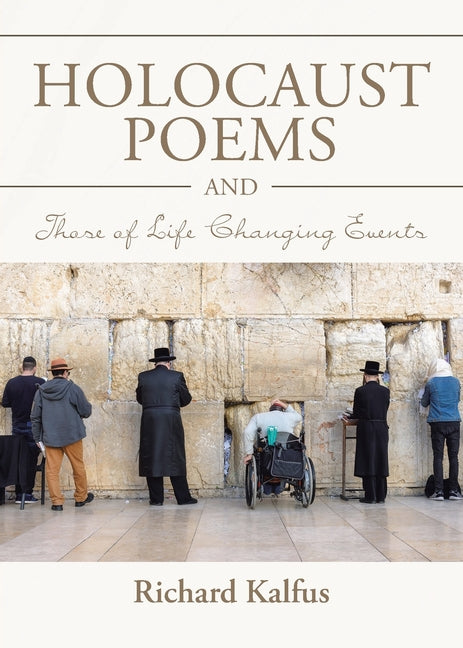 Holocaust Poems and Those of Life Changing Events - Paperback
