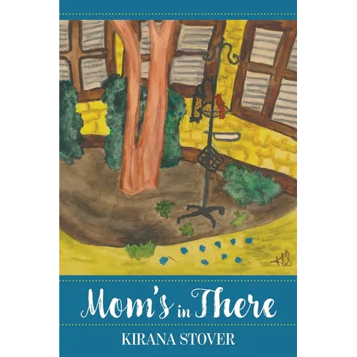 Mom's in There - Paperback
