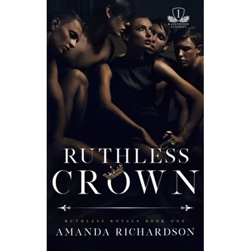 Ruthless Crown: A Reverse Harem Romance - Paperback