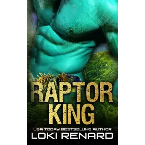 Raptor King: A Dark Alien Abduction Romance - Paperback
