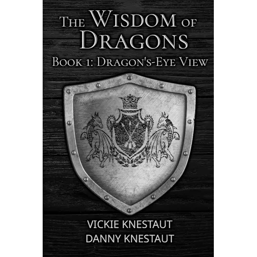 Dragon's-Eye View: The Wisdom of Dragons #1 - Paperback